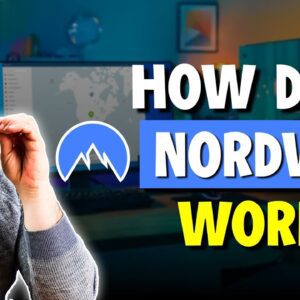 How Does NordVPN Work? Set up & Use Tutorial