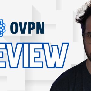 oVPN Review - Amazing Privacy But Worth It?