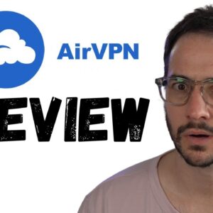 AirVPN Review 2023 - Updated Thoughts?