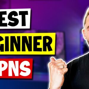 Best VPNs for Beginners – Fast and Easy Setup!
