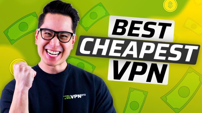 What's The CHEAPEST VPN? ???? My TOP 3 Cheap VPN Choices For 2023