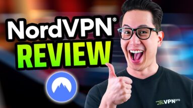 NordVPN: the ULTIMATE VPN for Privacy and Security? | NordVPN Review