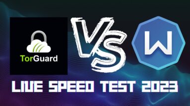 TorGuard vs Windscribe 2023 - Which is faster?