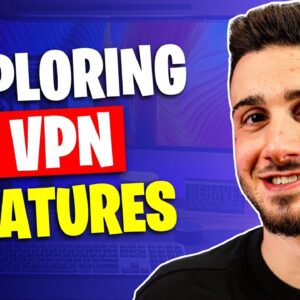 Exploring the Features of VPN Apps