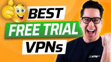 Best VPN with FREE trials? ???? TOP 3 Free Trial VPN Options 2023