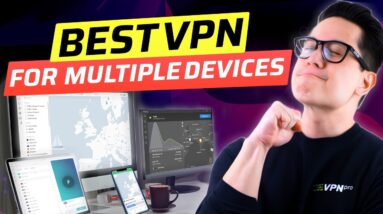 TOP 3 VPN for Multiple Devices ???? Protect All Your Devices with 1 VPN in 2023