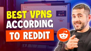 Best VPN According To Reddit in 2023