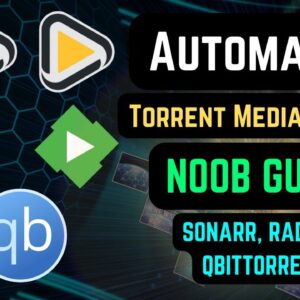 Make Automated Torrent Media Server with Emby, Sonaar, Radarr, Prowlarr, and qBittorrent on Windows!