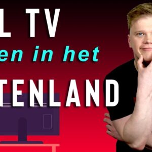 Nederlandse tv kijken in het buitenland