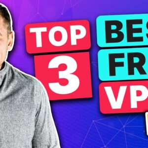 Best FREE VPN 2023 - 3 Actually FREE VPNs