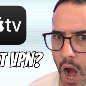 What is the Best VPN for Apple TV OS?