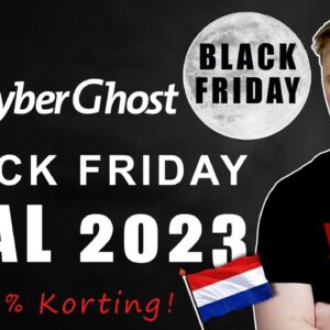 CyberGhost Black Friday aanbieding in 2023