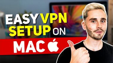 How to Set up a VPN on Mac Made Simple: A Quick Tutorial