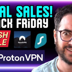 Top 3 Final Black Friday VPN Sales 2023!