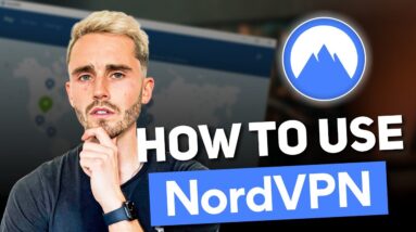 What Is NordVPN? Learn How to Use NordVPN in the Nordvpn Tutorial