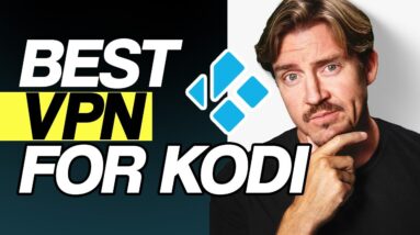 Best VPN for KODI 2024 | TOP 3 Kodi VPN options [TESTED]
