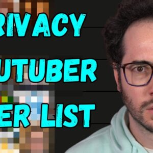 Privacy Youtuber Tier List 2024 Edition - Who are the Best Privacy Youtubers?