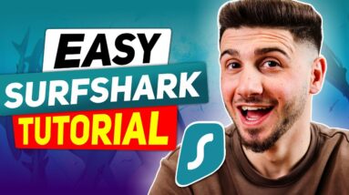How To Use Surfshark VPN Review: Easy Surfshark Tutorial for 2024