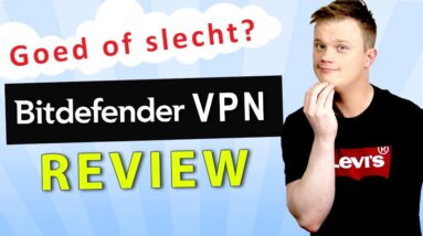 Goed of slect? Bitdefender VPN review 2024 ???? | Bitdefender Premium VPN
