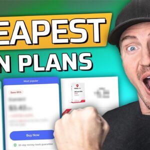 Top 3 Best CHEAP VPN monthly plans ✅ | Get the cheapest VPN service!