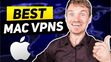 Best VPN for Mac 2024: Reviews and Buying Advice