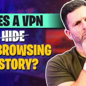 Does a VPN hide my browsing history?