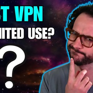 What is the Best VPN to Use for Unlimited Connections?
