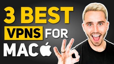 Best VPN for Mac and MacBook in 2024 (Top 3 Compared)