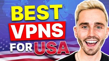 Best VPN For The US  - Top 3 American VPNs
