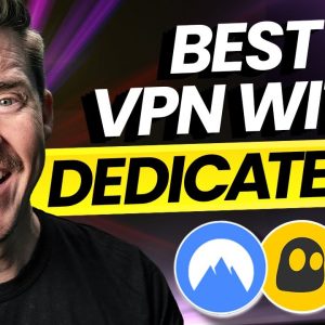 How to get a Dedicated IP VPN? | TOP 3 Best providers & how to get them [TUTORIAL]