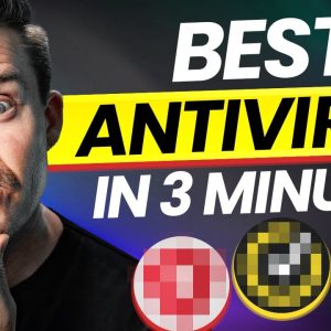BEST Antivirus in 3 MINUTES! 💥 [MY TOP 3 PICKS]